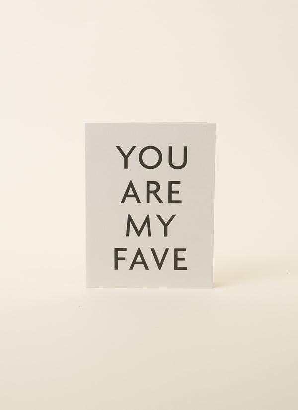 You Are My Fave Card