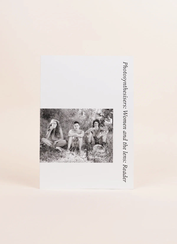 Reader | Photosynthesisers: Women and the lens